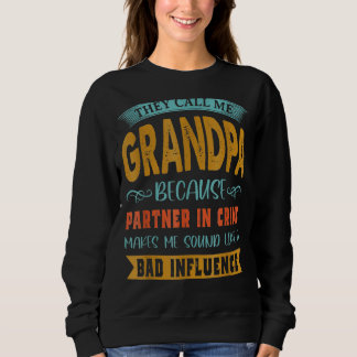 Mens Call Me Grandpa Because Partner In Crime Fath Trui