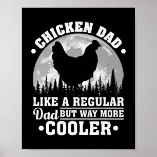 Mens Chicken Dad Like A Regular Dad Funny Chicken Poster