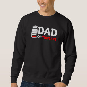 Mens Dad Of Triplets Empty Battery Kids Father S D Trui
