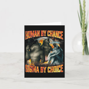 Mens Door Toeval Sigma Door Keuze Grappige Alpha W Kaart
