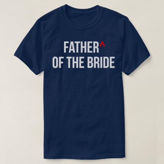 Mens Father of the Bride Wedding Bridal Party Groo T-shirt (Design voorkant)