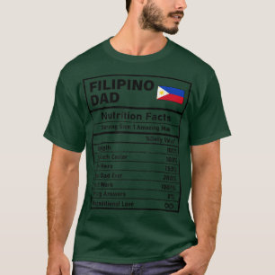 Mens Filipino Dad Nutrition Facts Father's Day Nat T-shirt