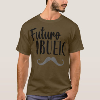 Mens Futuro Abuelo Spanish Pregnancy Announcement  T-shirt