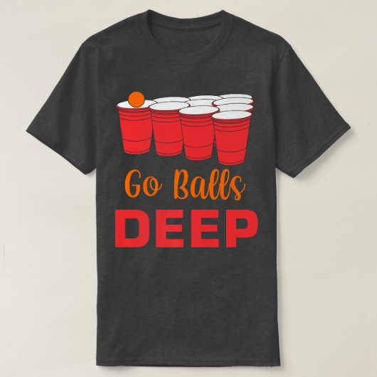 Mens Go Balls Deep Drinking Games Alcoholic Whiske T-shirt (Design voorkant)