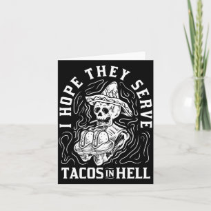 Mens Hope Serve Tacos In Hell Halloween Taco Kaart