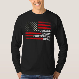 Mens Husband Daddy Protector Hero American Flag Fl T-shirt