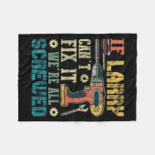 Mens If Larry Can't Fix It We're All Screwed Funny Fleece Deken (Voorkant (Horizontaal))