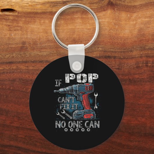 Mens If P Cant Fix It Can Father's Day Sleutelhanger (Voorkant)