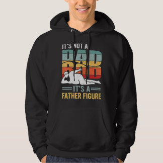 Mens It's Not A Dad Bod It's A Father Fathe Hoodie