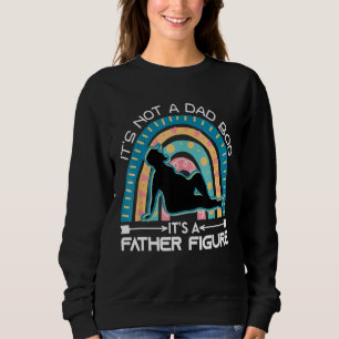Mens It's Not A Dad Bod It's A Father Fathe Trui