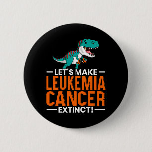 Mens Laten we Leukemie Kanker Uitroeien Dinosaurus Ronde Button 5,7 Cm