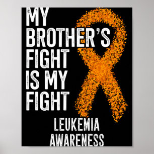 Mens Leukemie Broers Strijd Is Strijd Tegen Leukem Poster