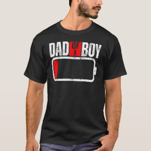 Mens Low Battery With Saying Dad Of A Boy T-shirt