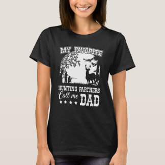 Mens My Favorite Hunting Partners Call Me Dad Hun T-shirt