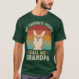 Mens My Favorite People Call Me Grandpa Cute Corgi T-shirt