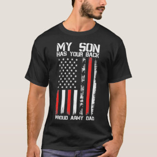 Mens My Son Has Your Back Proud Army Dad Military T-shirt