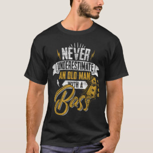 Mens Onderschat Nooit Een Oude Man Met Een Basgu T-shirt