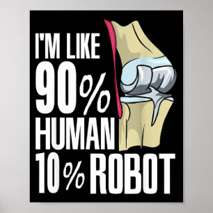 Mens Robot Nieuwe Knieoperatie Grap Funny Knie Ver Poster