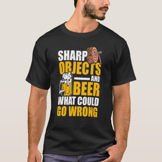 Mens Sharp Objects And Beer What Could Go Wrong T-shirt (Voorkant)