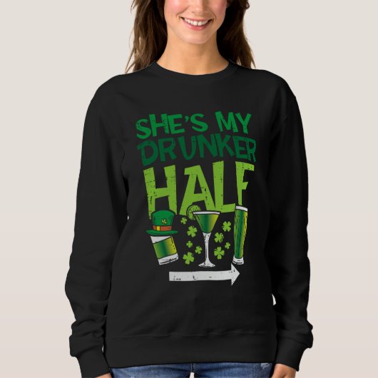 Mens Shes My Drunker Half St Patrick Day Matching Trui (Voorkant)