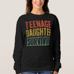 Mens Teenage Daughter Survivor Father's Day Trui