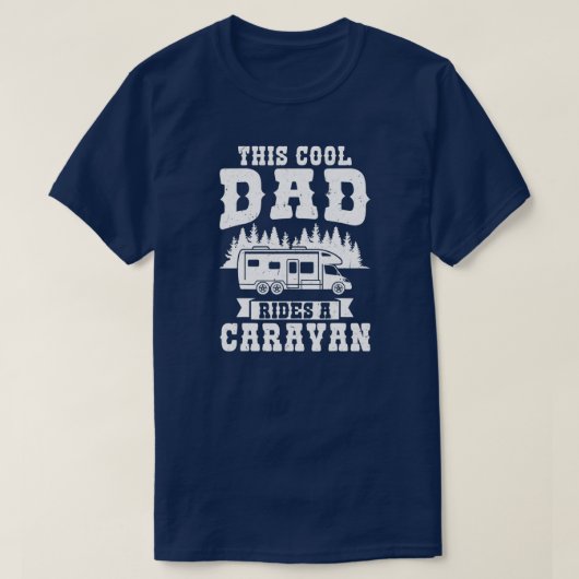 Mens this cool dad rides a caravan caravan t-shirt (Design voorkant)