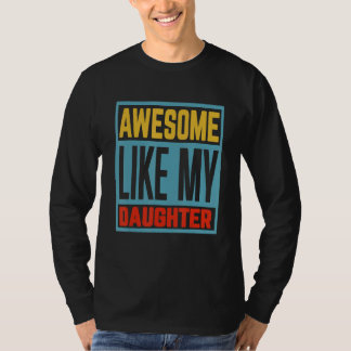 Mens  vintage awesome like my daughter fathers day t-shirt