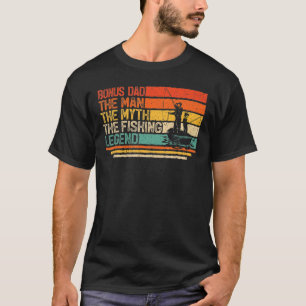 Mens Vintage Bonus Dad The Man Myth Fishing Legend T-shirt