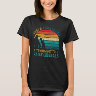 Mens Vintage Regular Dad Trying Not To Raise Liber T-shirt