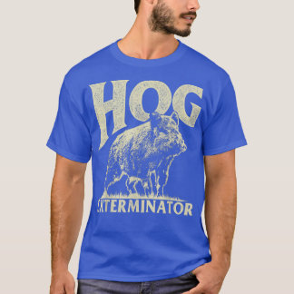 Mens Vintage Wild Pig Hunt Hunting Hog Exterminato T-shirt