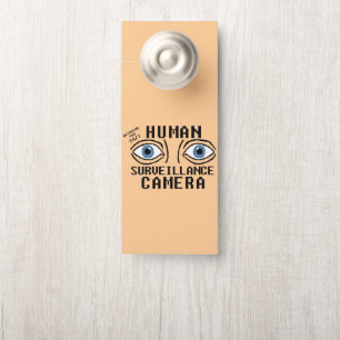 Menselijk bewakingscamera droge humor