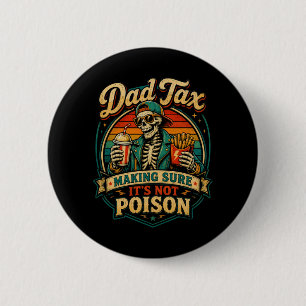 Mensen Dad's Share Zorg ervoor dat Niet Giftig Ske Ronde Button 5,7 Cm