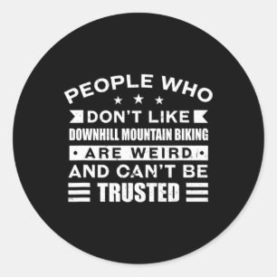 Mensen die geen Mountainbike-avontuur leuk vinden Ronde Sticker