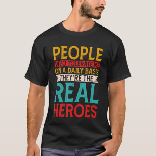 Mensen die mij dagelijks vertolken t-shirt