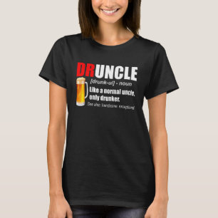Mensen Druncle Bier Definitie Beste Oom Ooit O T-shirt