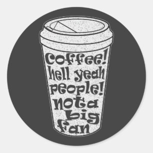 mensen geen grote fan introvert koffie liefhebber ronde sticker