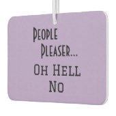 "Mensen graag... Oh Hell No" grappige zin Luchtverfrisser (Links)