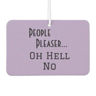 "Mensen graag... Oh Hell No" grappige zin Luchtverfrisser