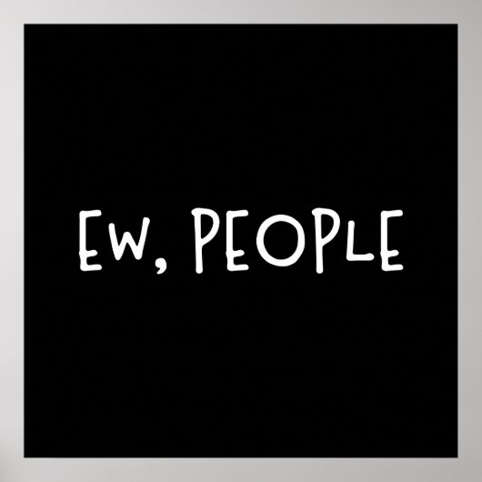 Mensen grappige Humor Introvert Poster (Voorkant)