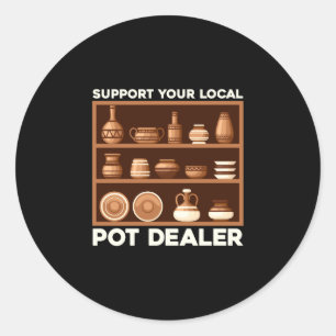 Mensen grappige ondersteuning lokale pot verkoper ronde sticker