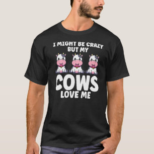 Mensen Ik Ben Misschien Gek Maar Mijn Koeien Hebbe T-shirt
