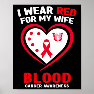 Mensen Ik draag rood voor mijn vrouw Bloedkanker b Poster