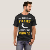 Mensen irriteren Pilates T-shirt (Voorkant volledig)
