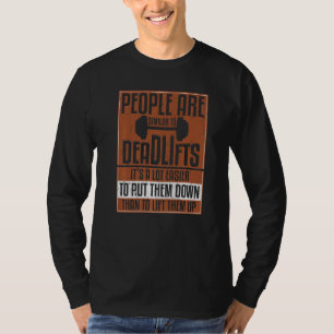 Mensen lijken op de Deadlifts Fitness Instructor T-shirt