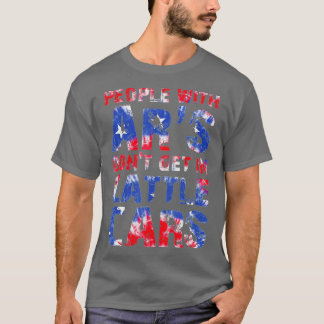 mensen met ars krijgen geen auto's in de veeteelt t-shirt
