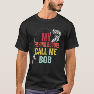 Mensen Mijn Favoriete Visvrienden Noemen Me Bob Vi T-shirt