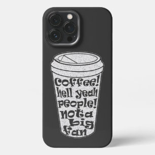 Mensen niet een grote fan introvert koffie liefheb iPhone 13 pro max hoesje