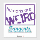 Mensen zijn rare Sticker (Vel)