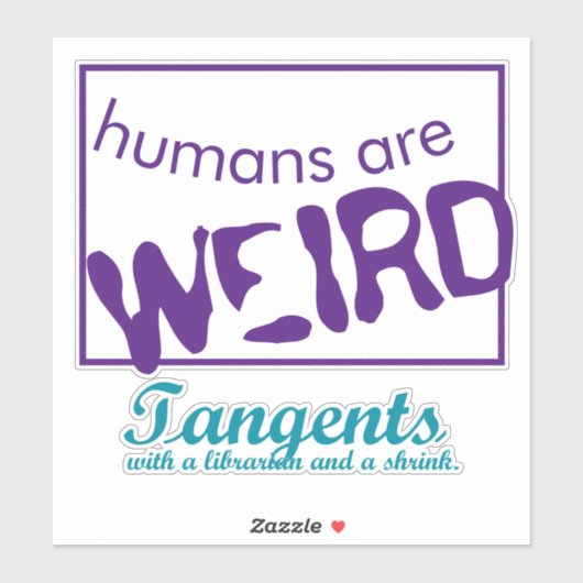 Mensen zijn rare Sticker (Vel)