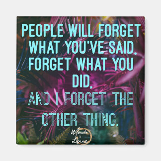 Mensen zullen magneet vergeten